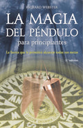 Magia del péndulo para principiantes