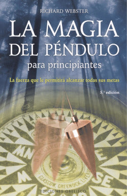 Magia del péndulo para principiantes
